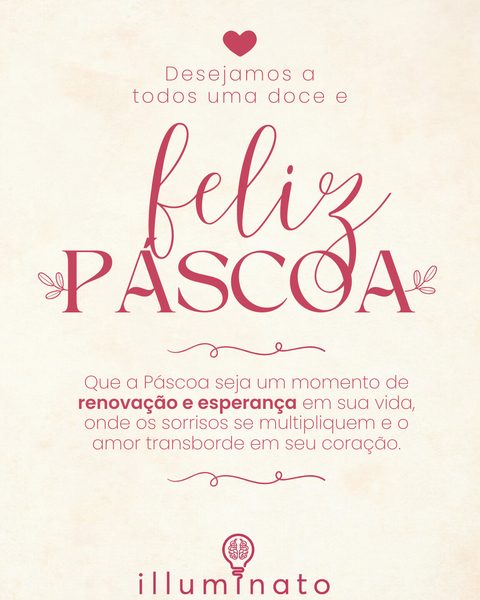 Post Illuminato — Feliz Páscoa
